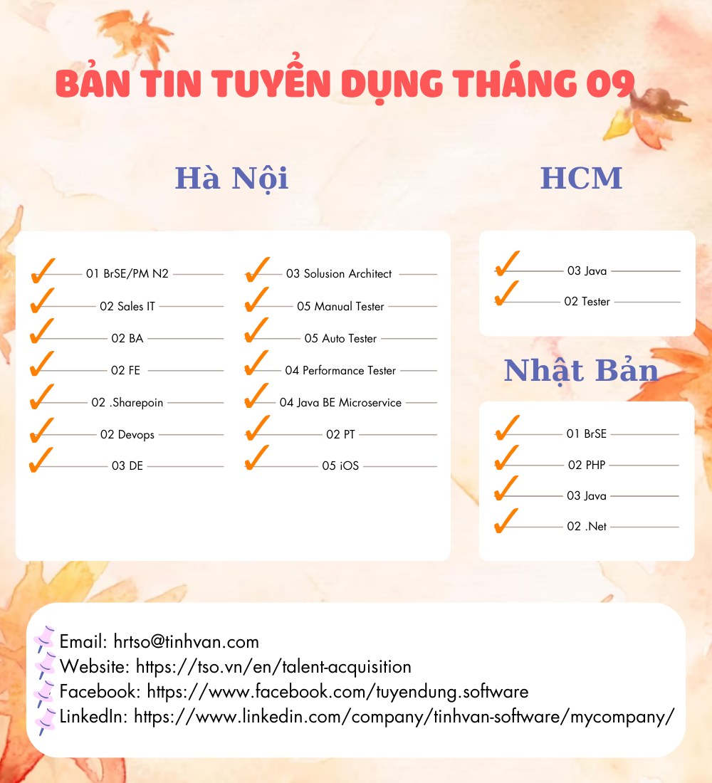 BẢN TIN TUYỂN DỤNG THÁNG 9/2023 - Tinhvan Software